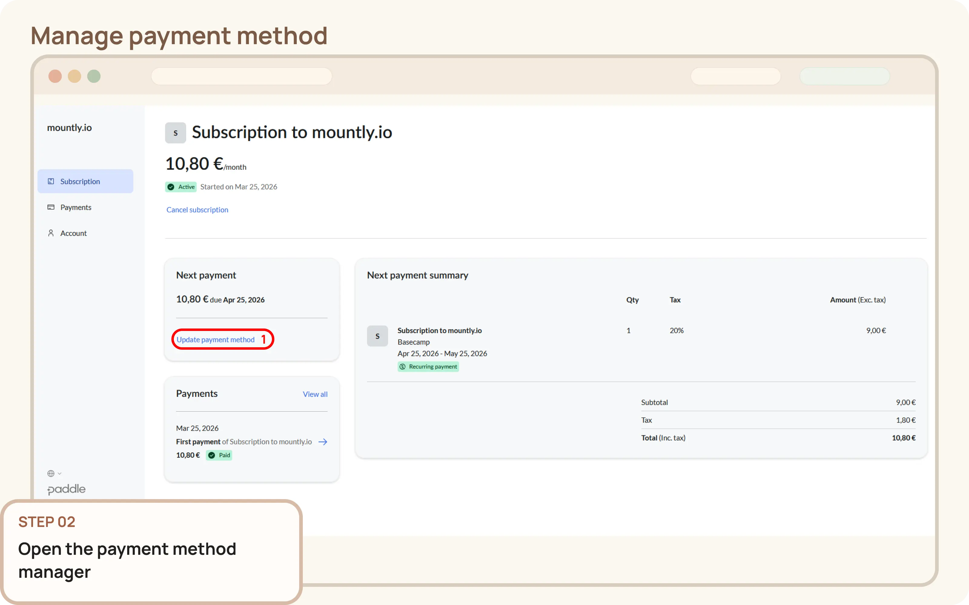 Manage your payment method: Open the payment method manager
